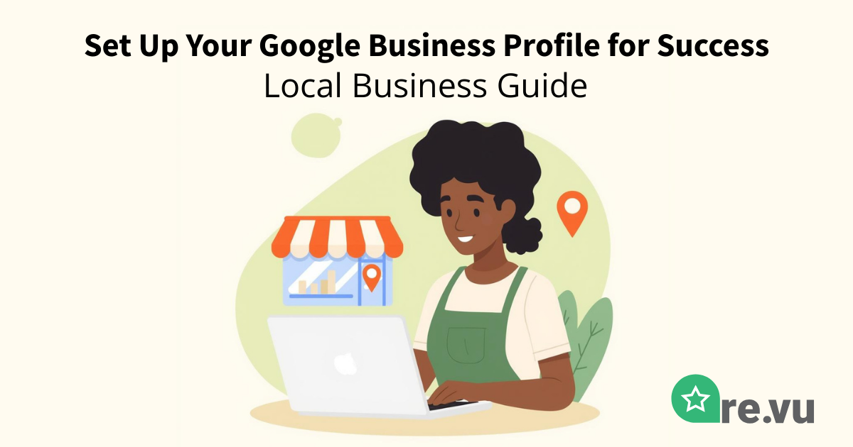 How to Set Up Your Google Business Profile for Success (Local Business ...